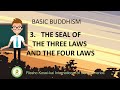 Buddhism for Beginners 3: The Seal of the Three Laws (Animated)  - RKINA