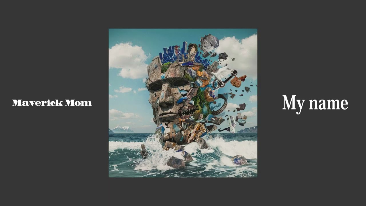Maverick Mom「My name」Official Audio - YouTube