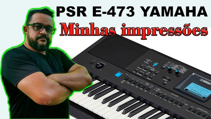 Teclado Yamaha PSR-E473 Arranjador 61 Teclas Sensitivas 820 sons