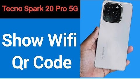 Tecno Spark 20 Pro 5G me Wifi QR code Kaise nikale, how to show wifi QR code