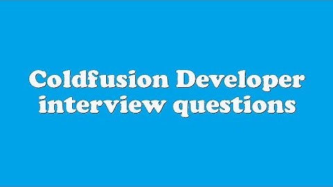 Coldfusion Developer interview questions