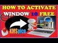 How to Activate Window 10 by Using KMSpico 2018 | 100% Working Best Windows Activator Free