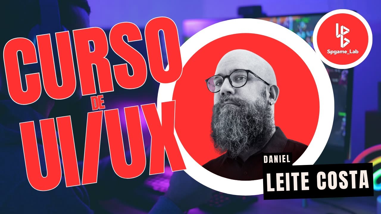 Aula 01 -  Metodologias de Design de UI / UX para Games - Introdução