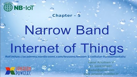 Narrow Band Internet of Things - Chapter 5  NB-IoT