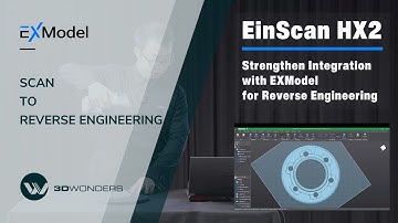 Einscan HX2 3D Scanner / 3D Scan to Reverse-Engineering in EXModel