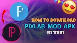 HOW TO DOWNLOAD PIXLAB MOD APK IN 1 MIN 🔐🔐❤️❤️😊😊 screenshot 5