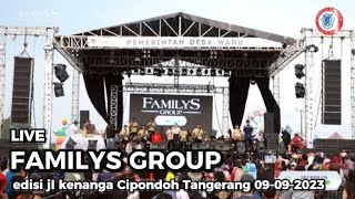 live FAMILYS GROUP edisi kelurahan kenanga Cipondoh Tangerang 09-09-2023