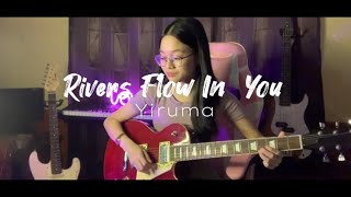 Yiruma - 'Rivers Flow In You'  [Guitar Cover]
