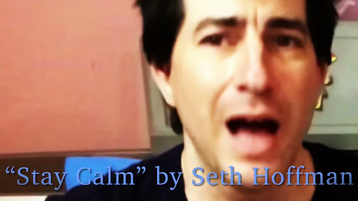 Stay Calm original song by Seth Hoffman
