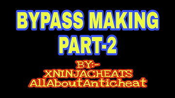 BYPASS MAKING COURSE PART-2 | HOW TO MAKE YOUR OWN PRIVATE BYPASS | QWORD EDIT VALUES ANTIBAN