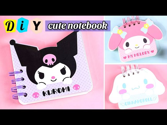 How to make cute Kuromi, My Melody & Cinnamoroll notebook _ DIY