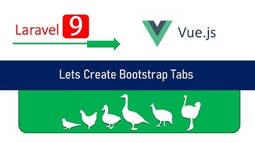 14_Laravel 9 Vue Js_Mini Poultry Farm System Project_Lets Add Bootstrap TABS