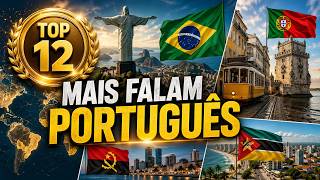 The 12 Countries That Speak the Most Portuguese in the World Surprising Ranking