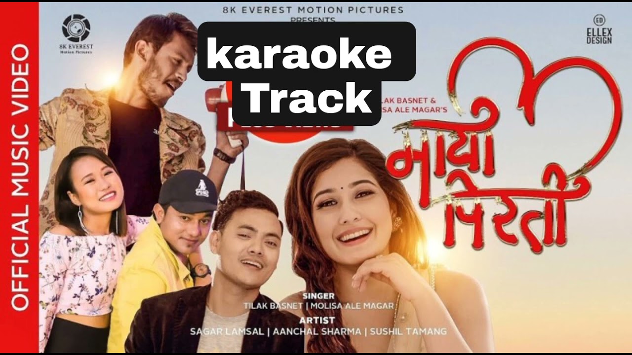 Nepali song karaoke Maya piratima baina mardeu kiTrack