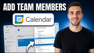 Details How to Add Team Members to Google Calendar (Full Guide) Guide