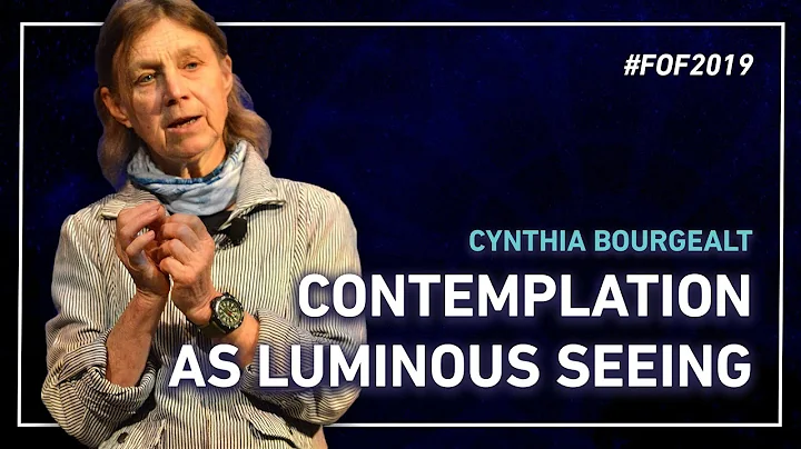 Christian Spiritual Practice wth Cynthia Bourgeault | #FOF2019