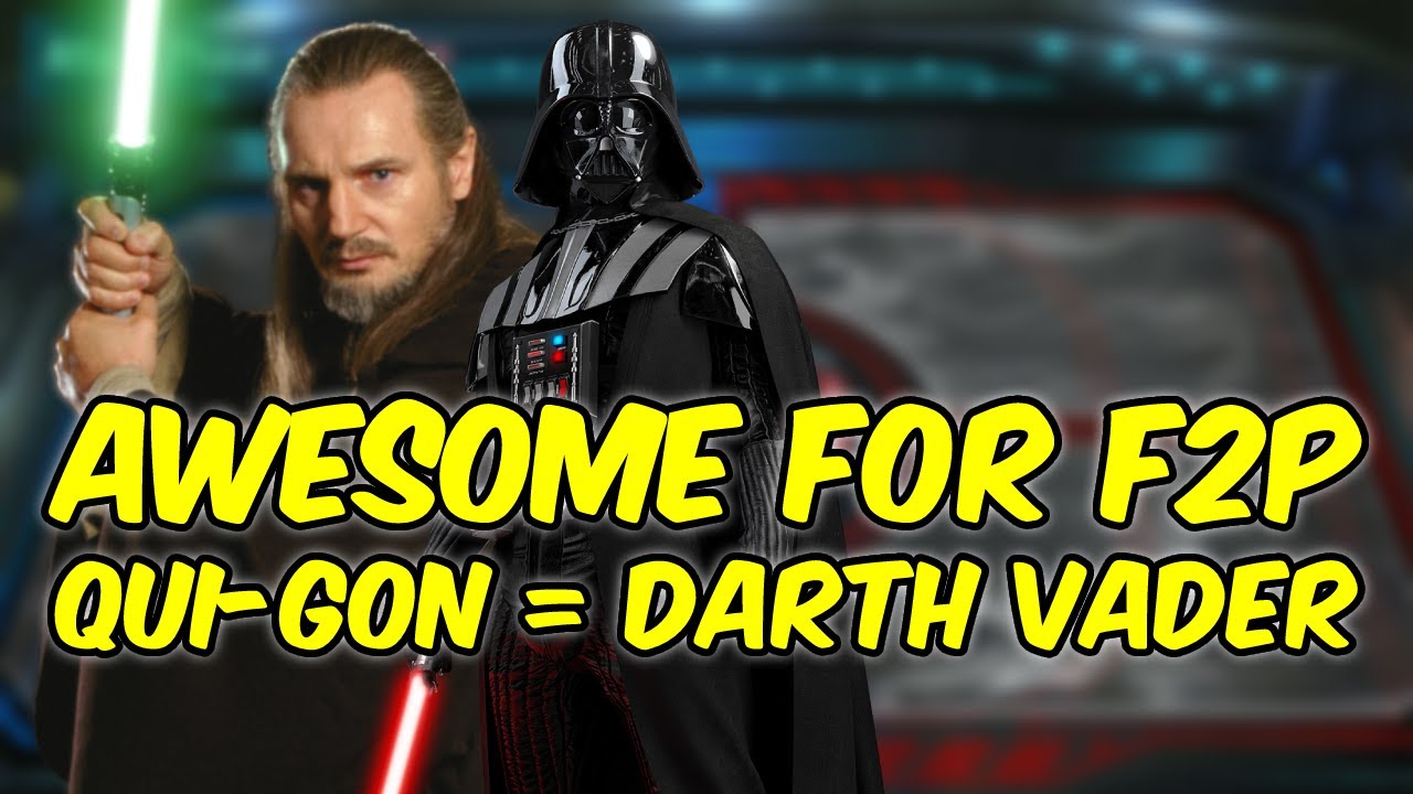 QuiGon Is The New Darth Vader Great For F2P YouTube