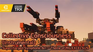 MGRR: Collective Consciousness (Instrumental Supercharged Symphonic Arrangement)