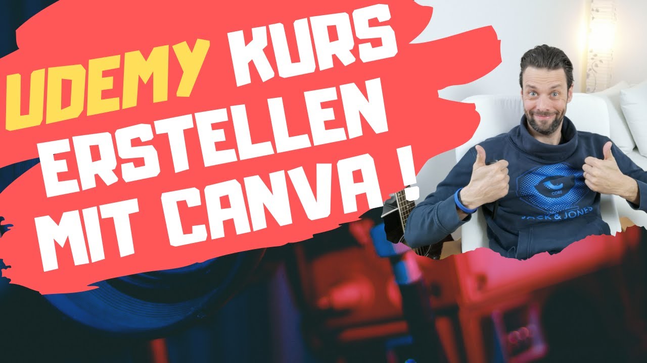 Udemy online kurs erstellen mit canva tutorial deutsch youtube