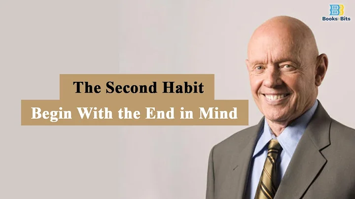 Habit 2: Begin with End of Mind - The 7 Habits of ...