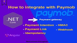 Paymob Payment Gateway Integration introduction | Angular &amp; .NET
