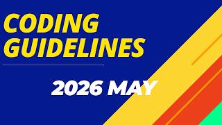 CODING GUIDELINES 2026 MAY