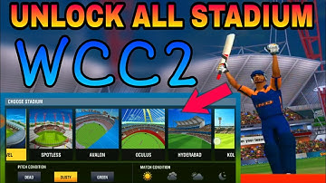 How to Unlock All Stadium in Wcc2 | New Tricks