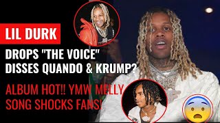 Lil Durk Drops The Voice Album Disses Quando or Mubu Krump?? Album Reaction & Breakdown...YMW Melly