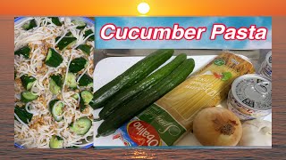 HOW TO COOK CUCUMBER PASTA | EASY AND DELICIOUS | #Pasta #Food #Dinner