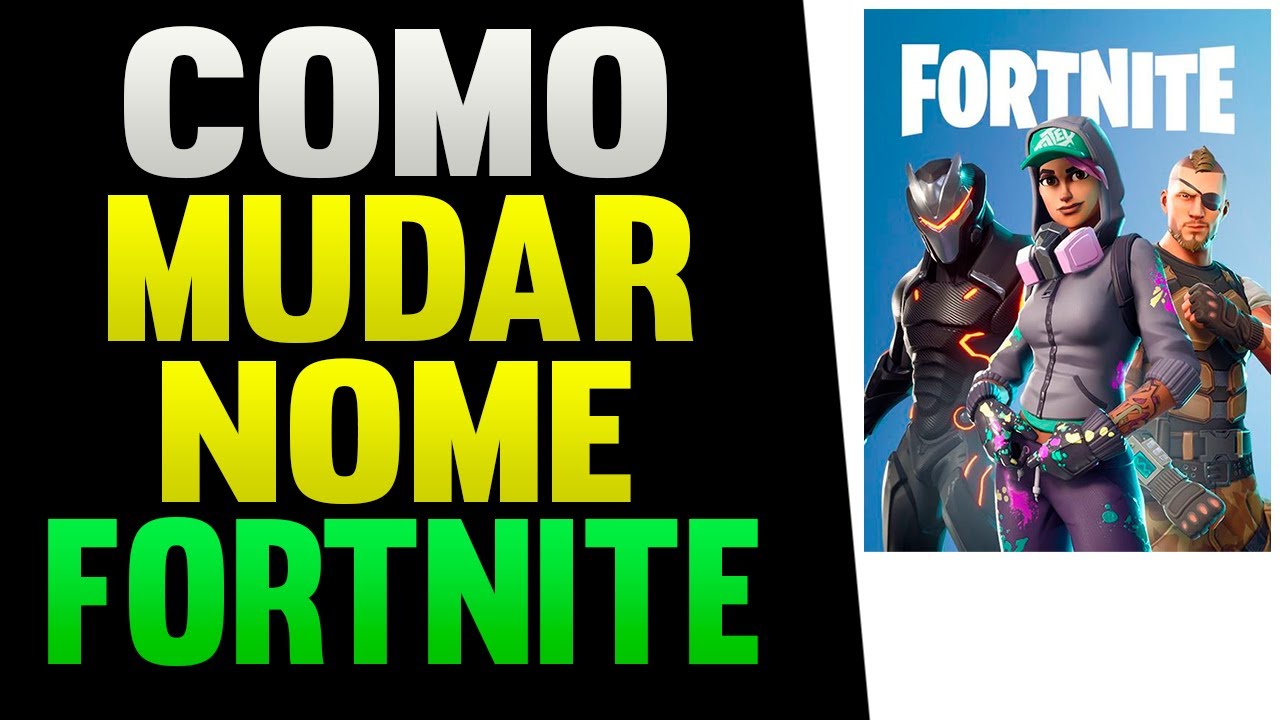 Como Mudar o Nome no Fortnite - YouTube