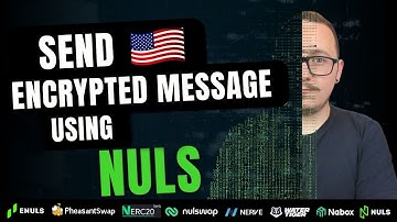 ENCRYPTED MESSAGES ON THE NULS BLOCKCHAIN? HOW TO USE?