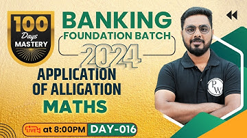 Banking Foundation Batch 2024 | Application of Alligation | Maths by Sumit Sir