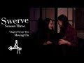 Swerve (Web Series) | Chapter 22: Moving On | Sharon Belle, Conni Miu, Jessica Grossi