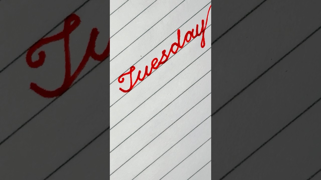 How to write  Tuesday in cursive writing 