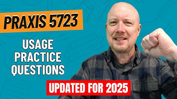 Master the Usage Questions Portion of the Praxis Core Writing (5723) Exam
