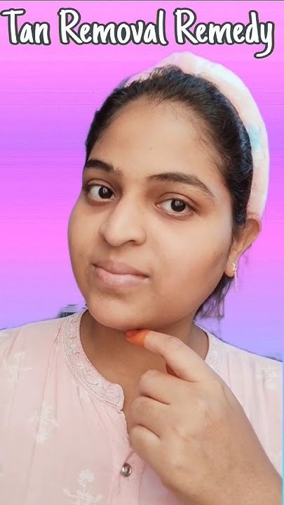 Tan Removal Remedy Home Remedy skincare glowingskin tamil easy tan-removal-remedy-home-remedy-skincare-glowingskin-tamil-easy