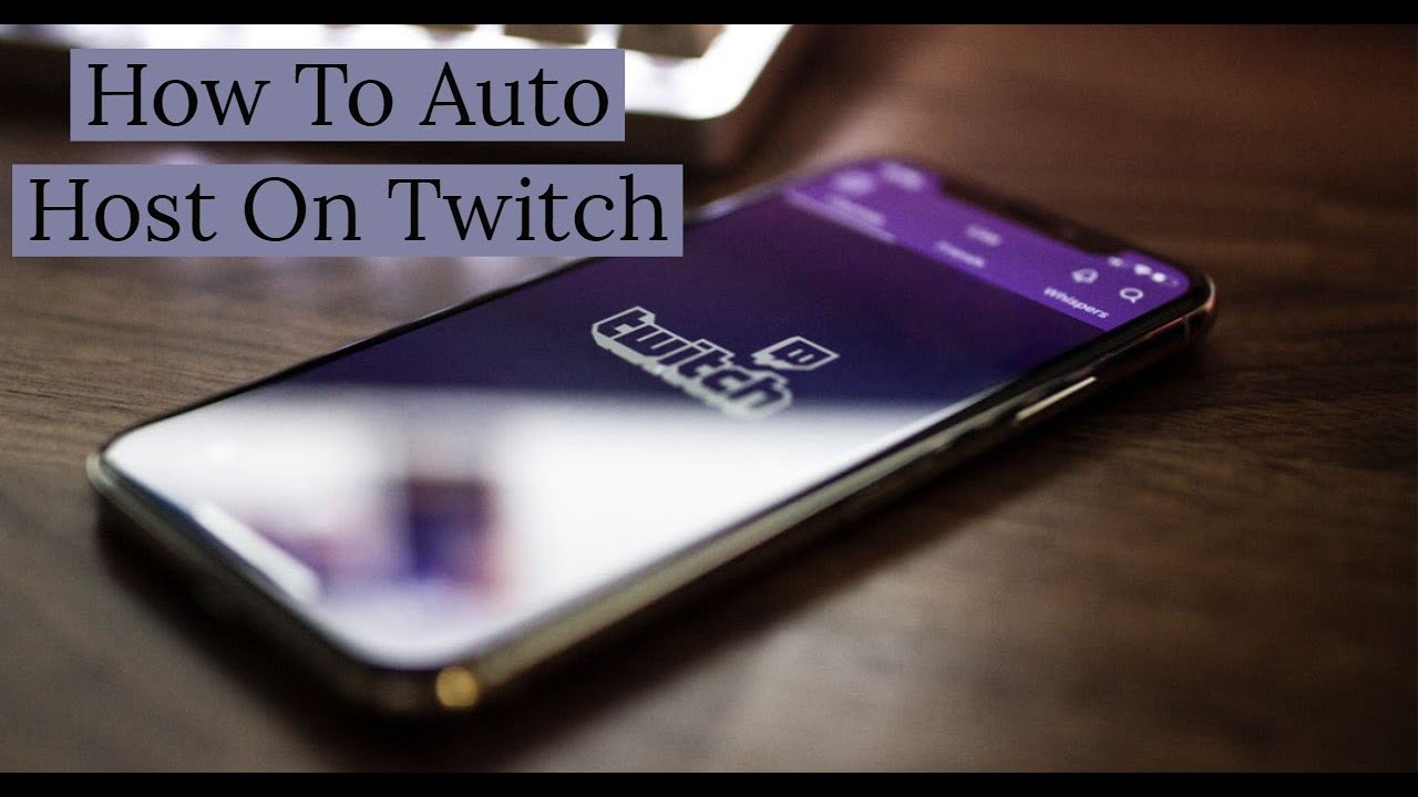 How To Auto Host On Twitch