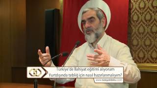 Türkiye'de İlahiyat eğitimi alıyorum. Yurt dışında tebliğ için nasıl hazırlanmalıyım?