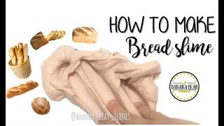 HOW TO MAKE BREAD SLIME // inflating butter slime tutorial!