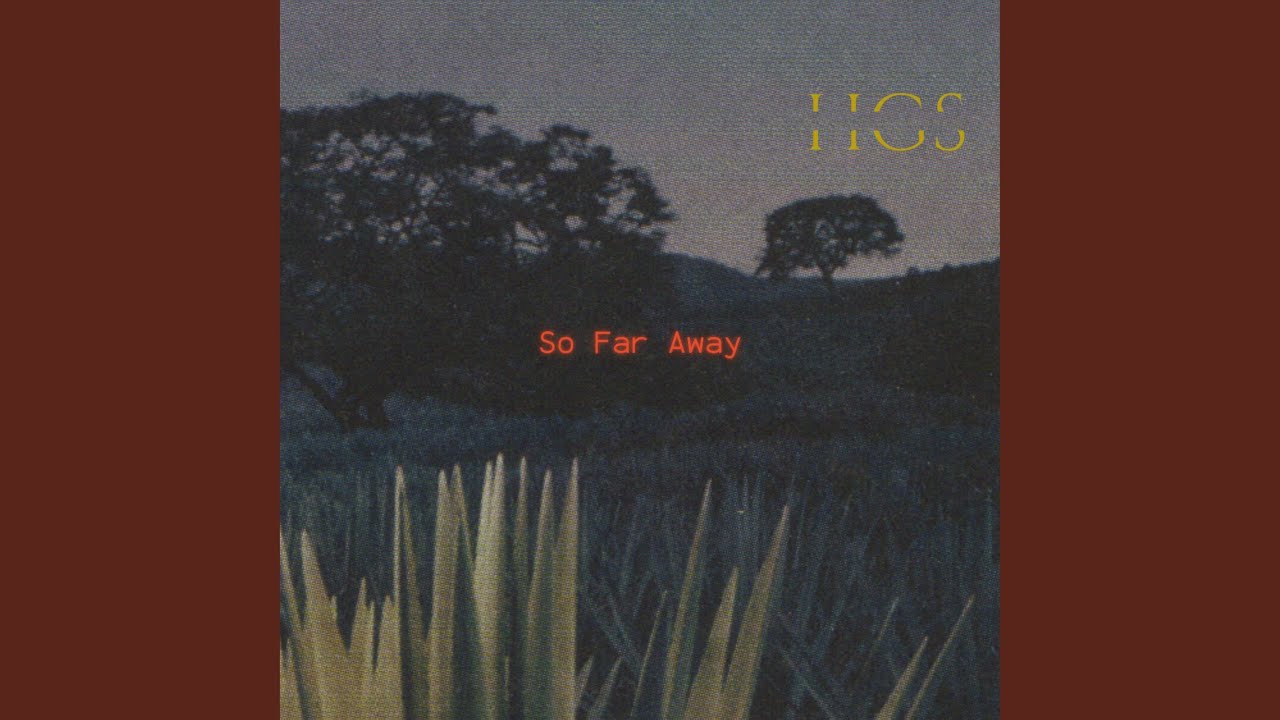 Watch So Far Away on YouTube Watch So Far Away on YouTube
