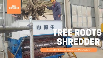 【ZZS】Tree Roots Shredder ｜Wood Shredder Machine ｜Wood Roots Shredding