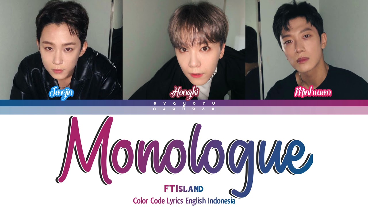FT Island Monologue Lyrics Engsub Indosub