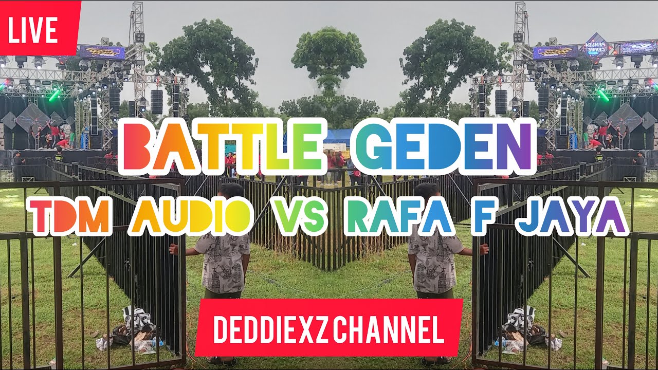 BATTLE GEDEN TDM AUDIO Vs RAFA F JAYA