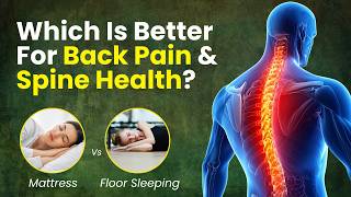 Floor vs Mattress: What’s Better for Back Pain & Spine Health? | Dr. Kalidutta Das Explains screenshot 4