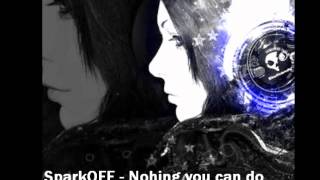 SparkOFF - Nothing You Can Do (Jeh.Santos Remix) #BREVE