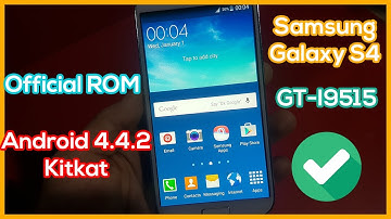 Install Official Firmware on Samsung Galaxy S4 GT-I9515 Android 4.4.2 KitKat