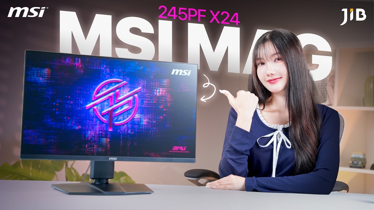 รีวิว MSI MAG 245PF X24 จอเกมมิ่ง 24.5 นิ้ว ตัวตึงที่เกิดมาเพื่อสาย E-Sports | JIB Review EP.452