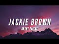 Brent Faiyaz - JACKIE BROWN (Lyrics)