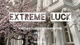 EXTREME LUCK SUBLIMINAL • [use /W caution]
