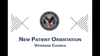 Veterans Council - New Patient Orientation